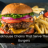 7 Steakhouse Chains That Serve The Best Burgers