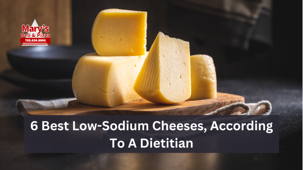 6 Best Low-Sodium Cheeses, According To A Dietitian