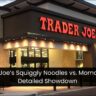 Trader Joe’s Squiggly Noodles vs. Momofuku: A Detailed Showdown