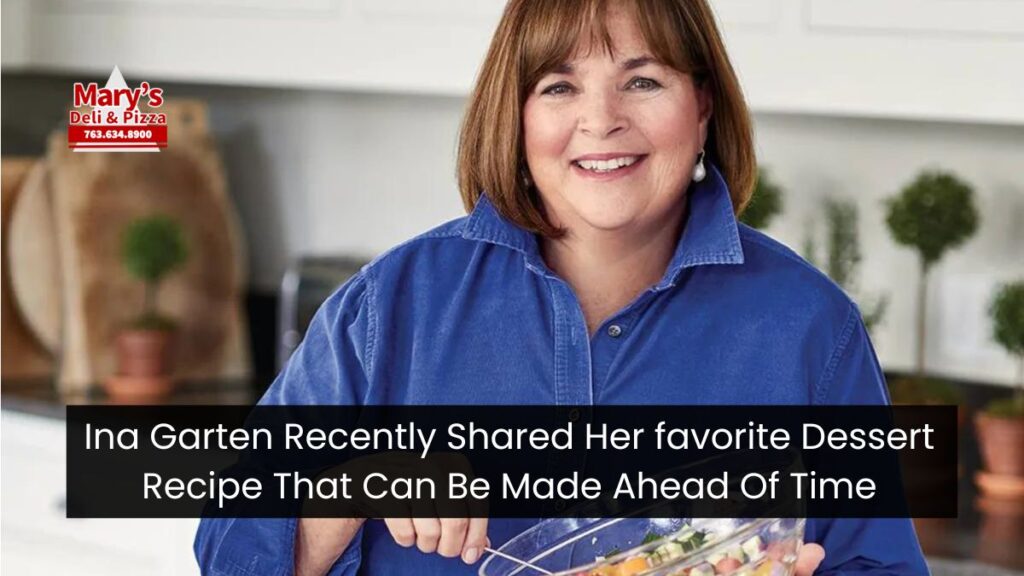 Ina Garten Recently Shared Her favorite Dessert Recipe That Can Be Made Ahead Of Time