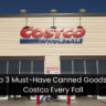 Top 3 Must-Have Canned Goods At Costco Every Fall