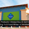 The 11 Products I Always Buy At Sam's Club, According To A Food Writer: A Detailed Review