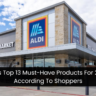 Aldi’s Top 13 Must-Have Products For 2024, According To Shoppers