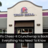 Taco Bell’s Cheez-It Crunchwrap Is Back—Here’s Everything You Need To Know