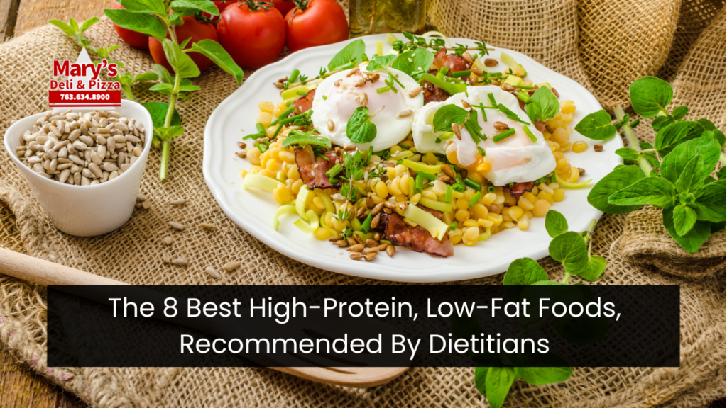 The 8 Best High-Protein, Low-Fat Foods, Recommended By Dietitians