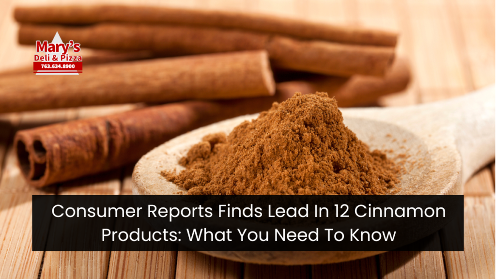 Consumer Reports Finds Lead In 12 Cinnamon Products: What You Need To Know