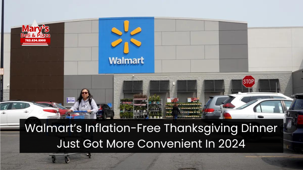 Walmart’s Inflation-Free Thanksgiving Dinner Just Got More Convenient In 2024