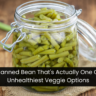 The Canned Bean That's Actually One Of The Unhealthiest Veggie Options