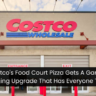 Costco's Food Court Pizza Gets A Game-Changing Upgrade That Has Everyone Talking