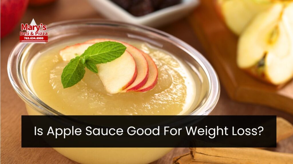 Is Apple Sauce Good For Weight Loss?