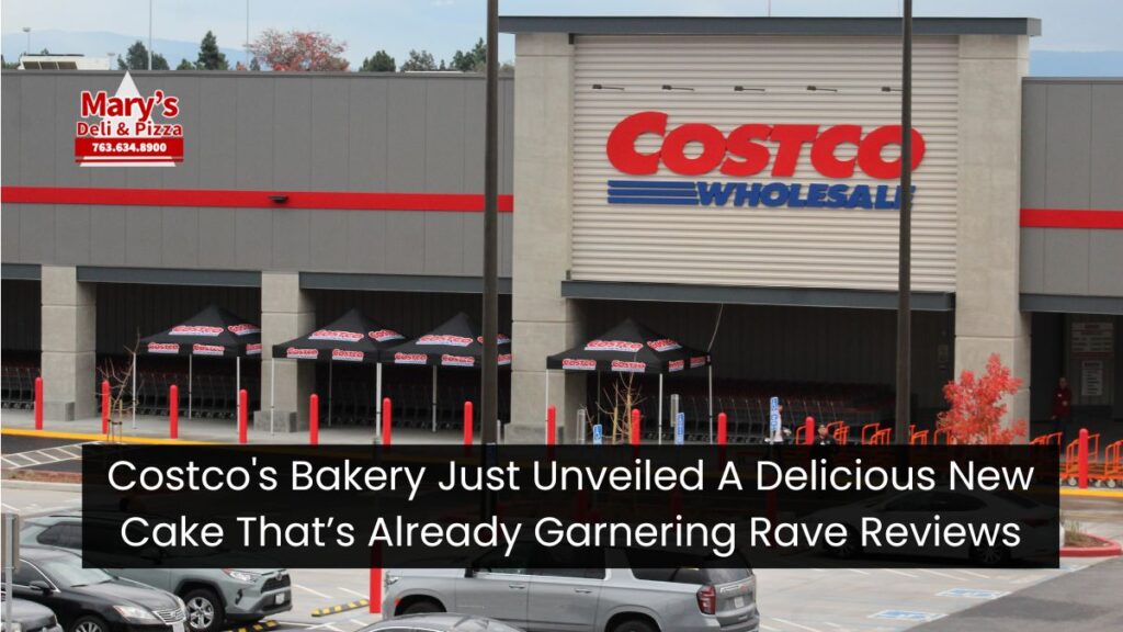 Costco's Bakery Just Unveiled A Delicious New Cake That’s Already Garnering Rave Reviews